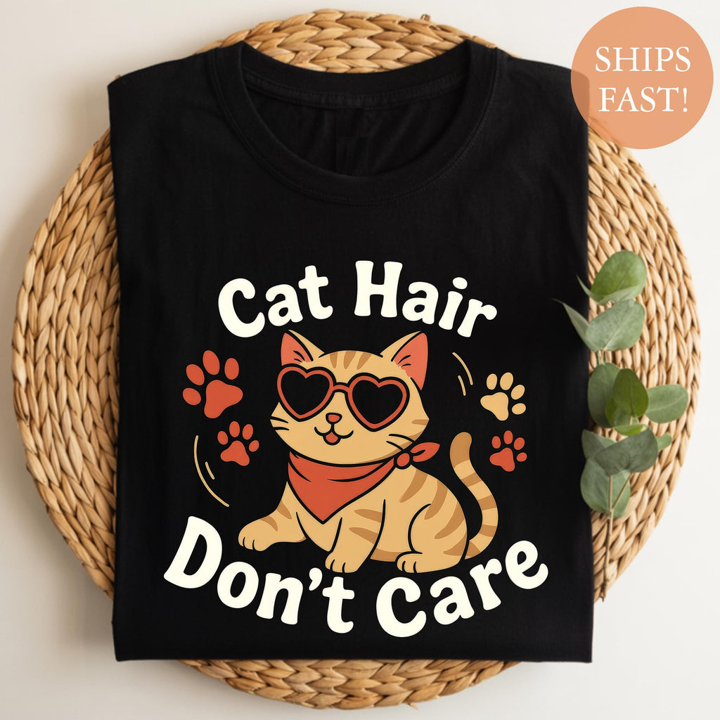 Cat Hair Don'T Care Cat Lover Tee Unisex T-shirt, Sweatshirt, Hoodie (1)