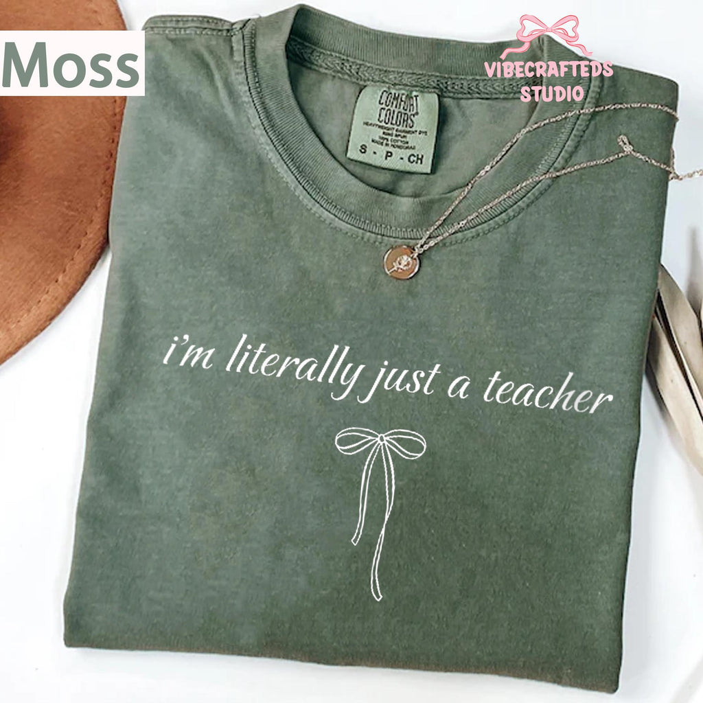Literally Teacher Comfort Colors Coquette Teacher Bow Minimal Teacher Tee Teacher Tee Teacher Life (1)