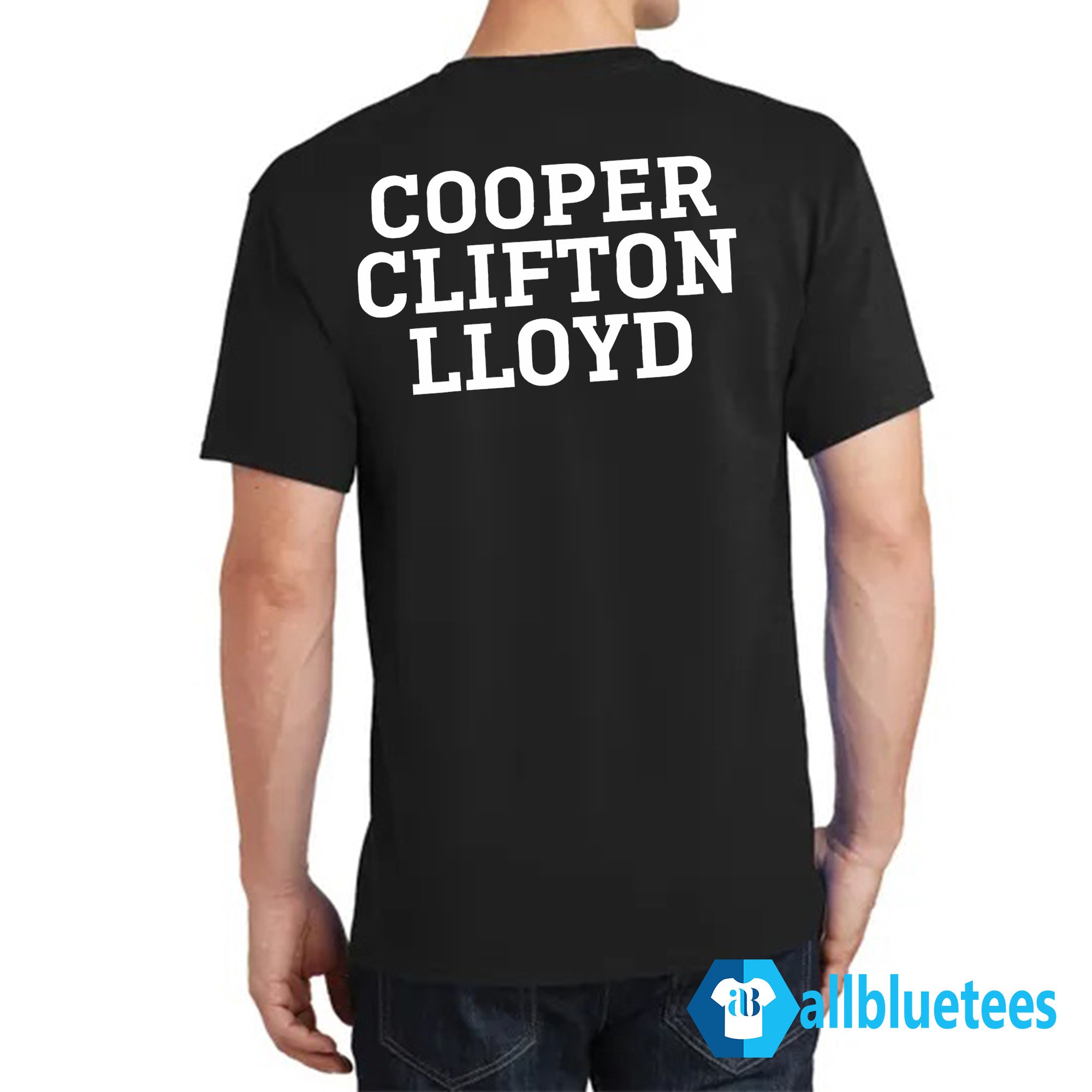 11 8 17 Cooper Clifton Lloyd Shirt