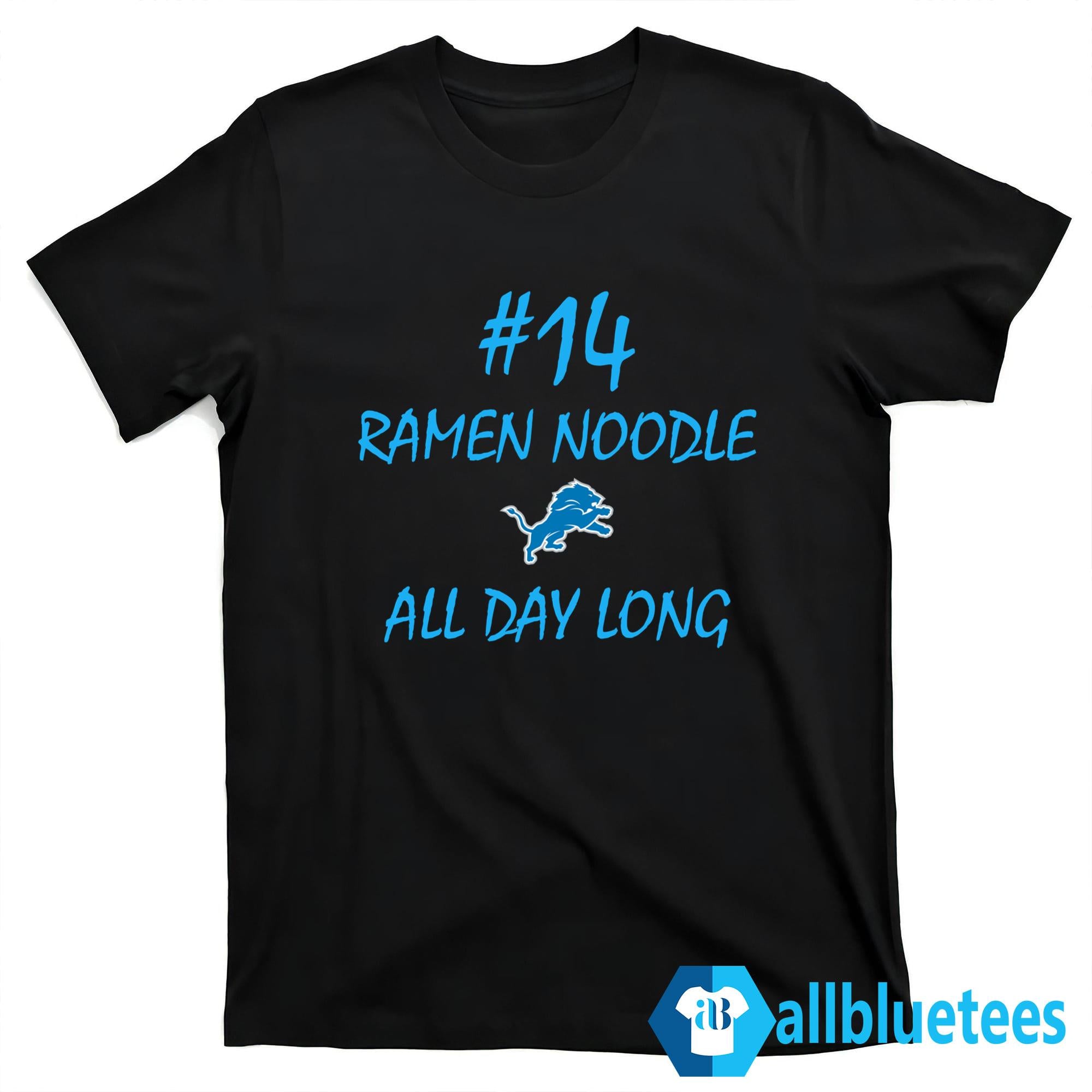 #14 Ramen Noodle All Day Long Lions Shirt