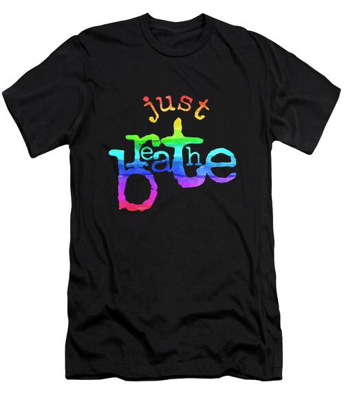 Just Breathe #2 T-Shirt