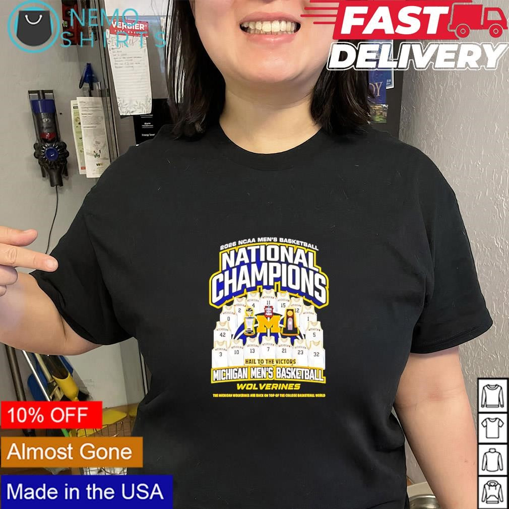 2026 Michigan Wolverines National Champions Hail to the Victors basketball shirt