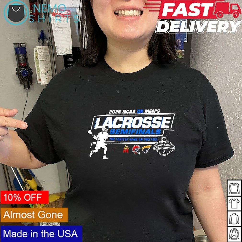 2026 NCAA DII men’s lacrosse semifinals the fastest game on two feet shirt