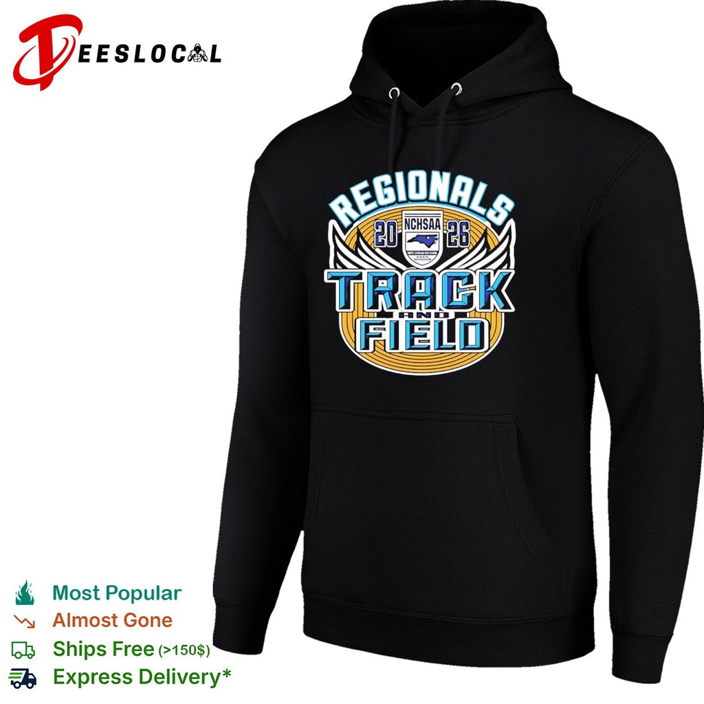 2026 Regionals NCHSAA Track Field North Carolina High School shirt