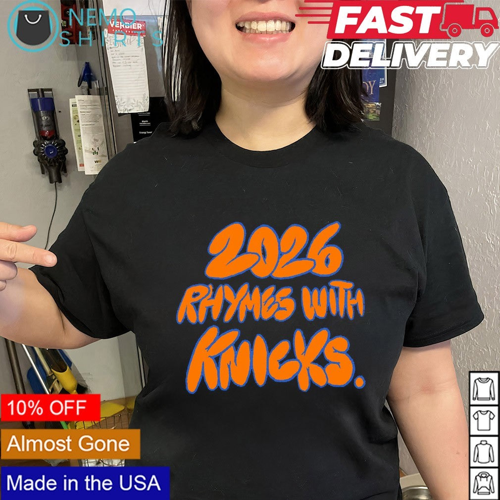 2026 Rhymes with New York Knicks shirt