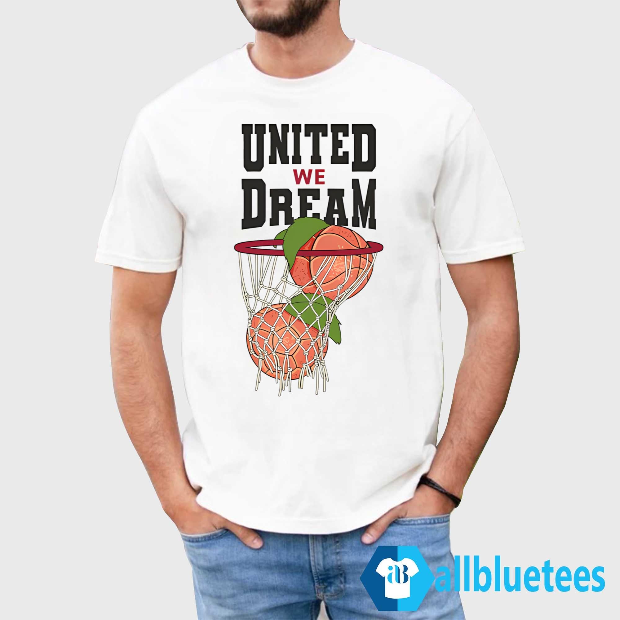 2026 United We Dream Shirt