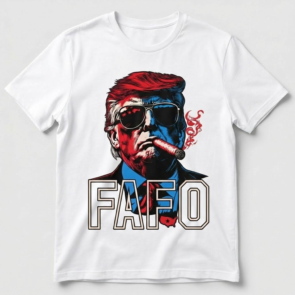 Donald Trump FAFO T-Shirt