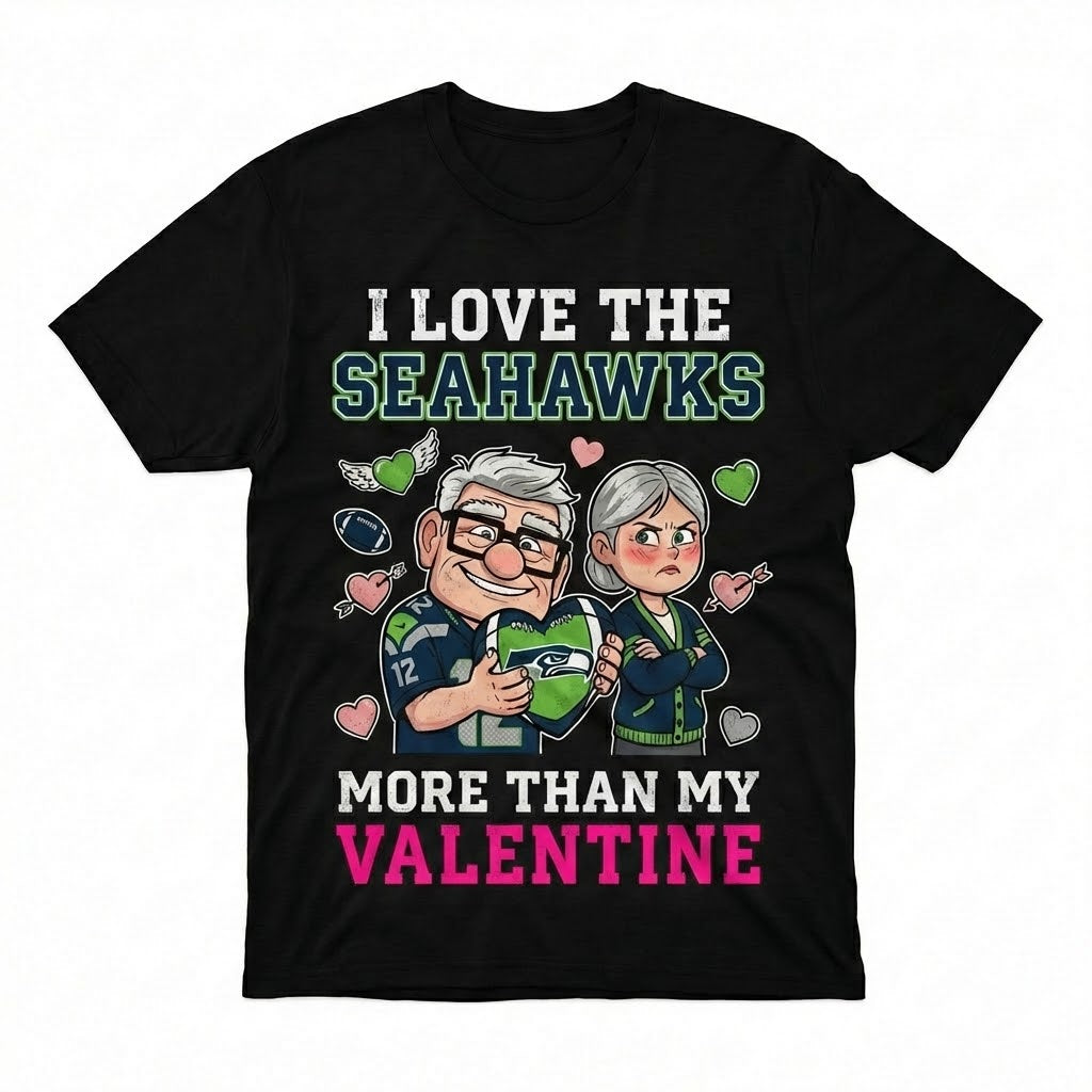 Seahawks Up Carl And Ellie More Than My Valentine T-Shirt