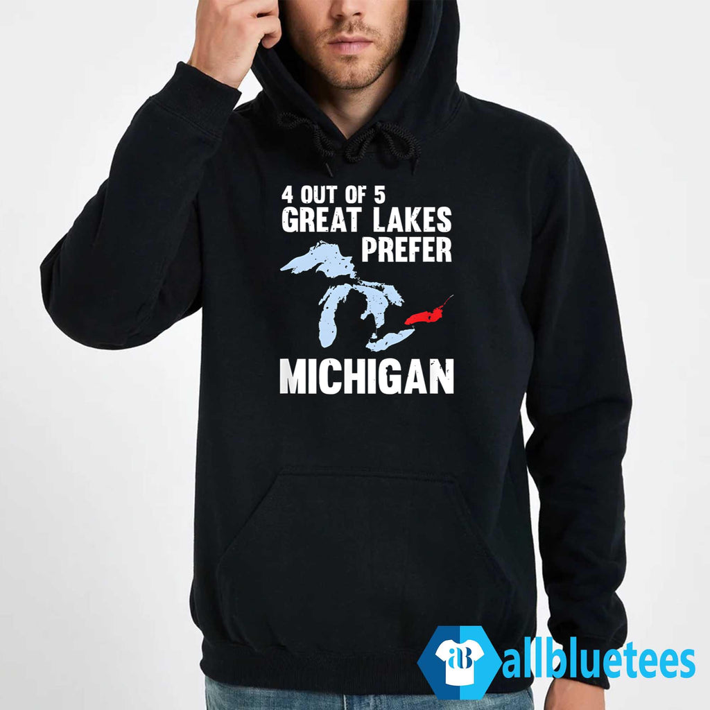 4 Out Of 5 Great Lakes Prefer Michigan Shirt