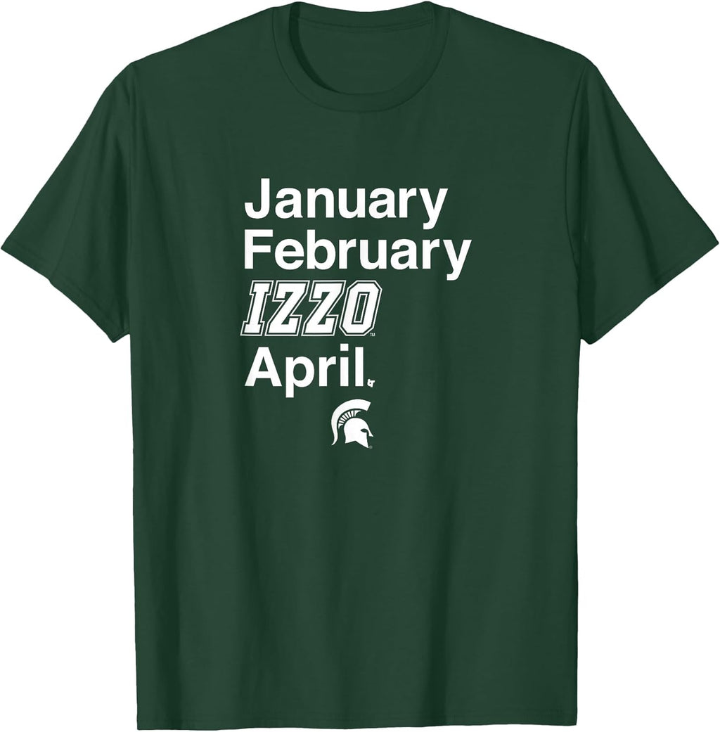 Michigan State Basketball: January February Izzo April T-Shirt