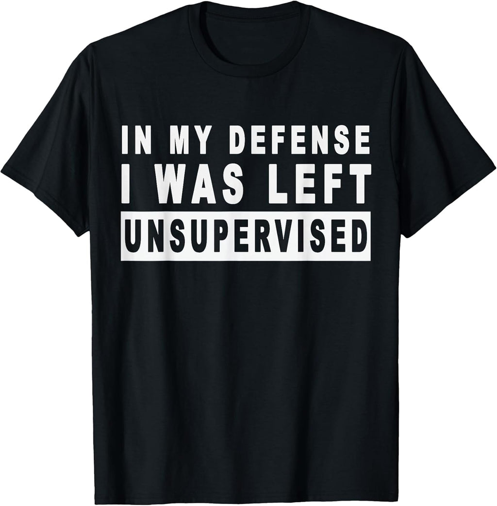 Funny In my defense i was left unsupervised