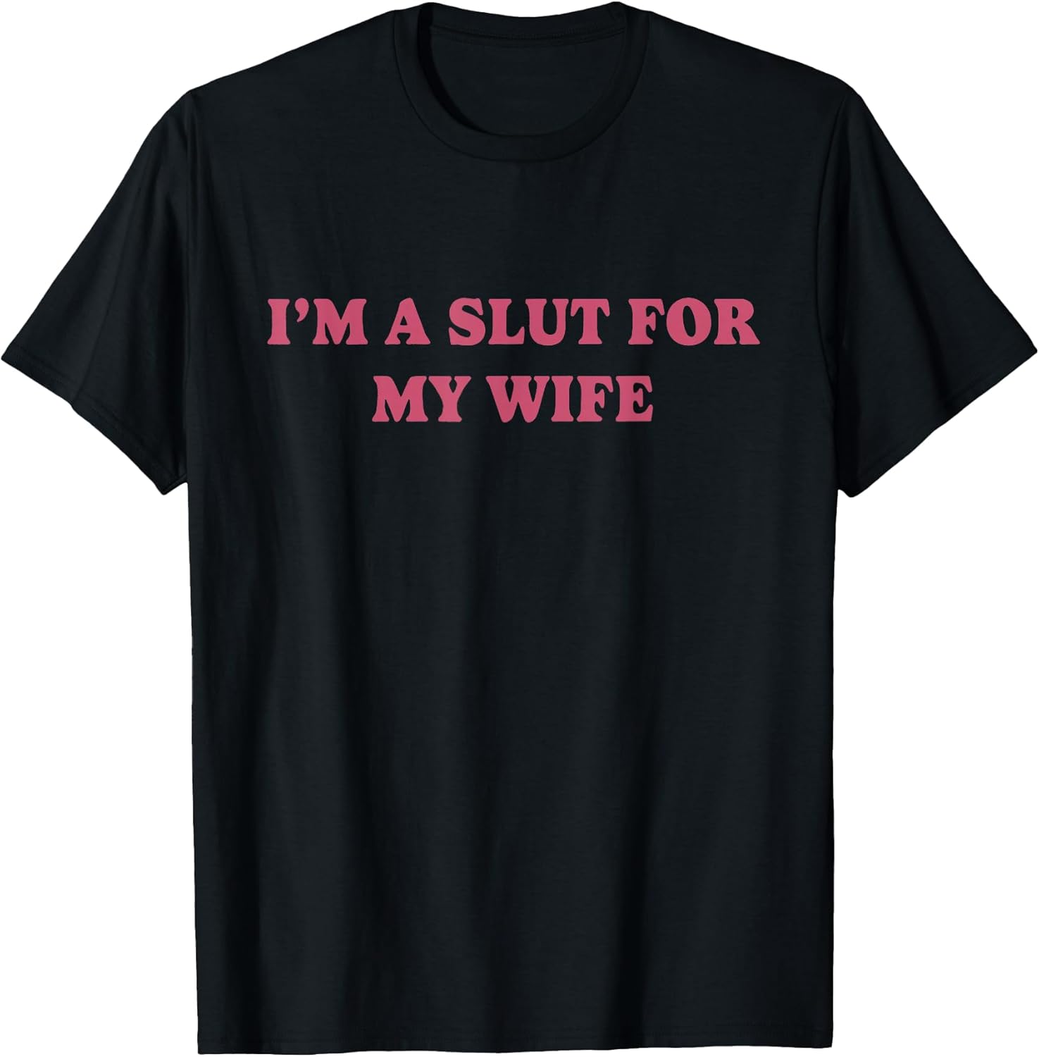 I'm A Slut For My Wife