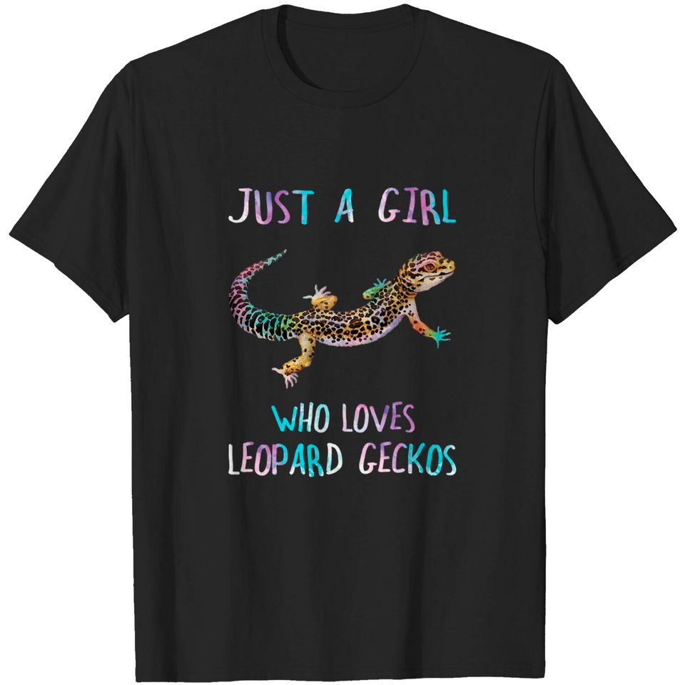 Cute Watercolor Lizard Just A Girl Who Loves Leopard Geckos T-Shirt