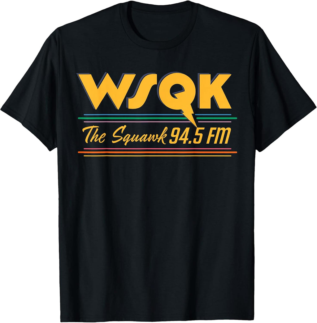 Season 5 WSQK The Squawk 94.5 FM Retro Logo T-Shirt