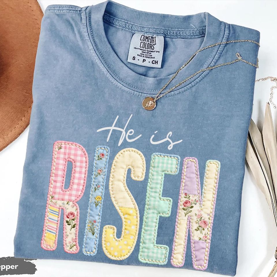 Comfort Colors Faux Patchwork He Is Risen Shirt: Retro Quilted Christian Easter Tee
