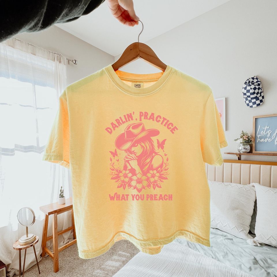 Cowgirl Western Women's Boxy Tee, Darlin' Practice What You Preach Subtle Resistance Feminist Tee