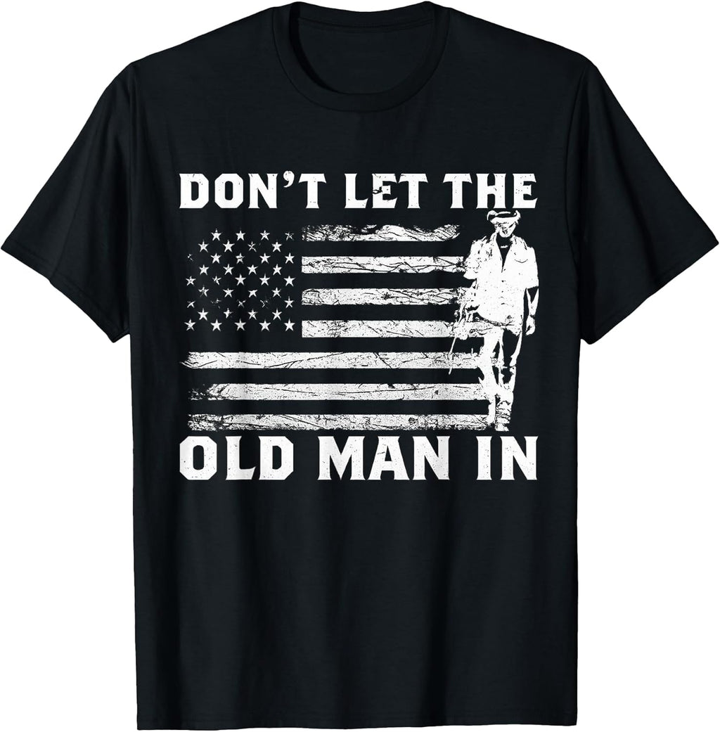 Retro Don't Let The Old Man in Cowboy US Flag for Men Women T-Shirt