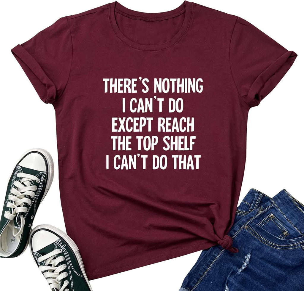 Women There's Nothing Funny Tshirts Graphic Cute Tees