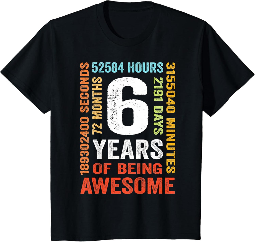 6th Birthday 6 Years Old Vintage Retro 72 Months Boy Girl T-Shirt