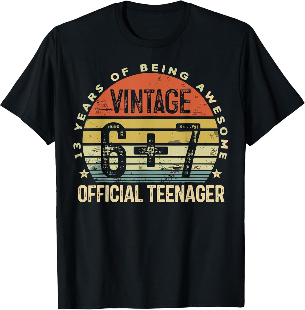 Vintage 2013 Official Teenager 6+7 Years of Being Awesome T-Shirt