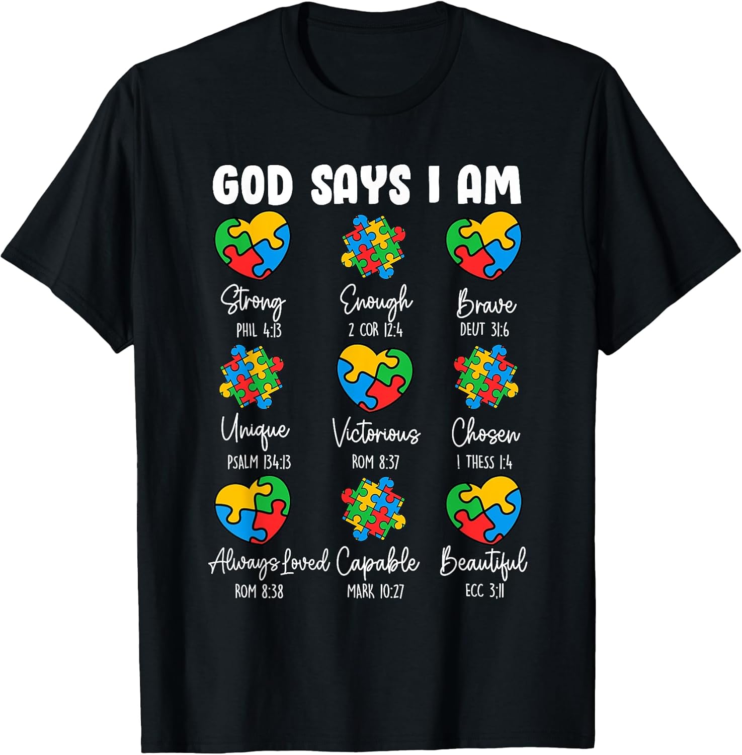 God Says I Am - Autism Awareness Christian Bible Verse T-Shirt