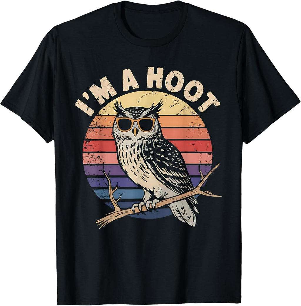 Retro I'm A Hoot Owl Bird Lover Funny Sarcastic Vintage Joke T-Shirt
