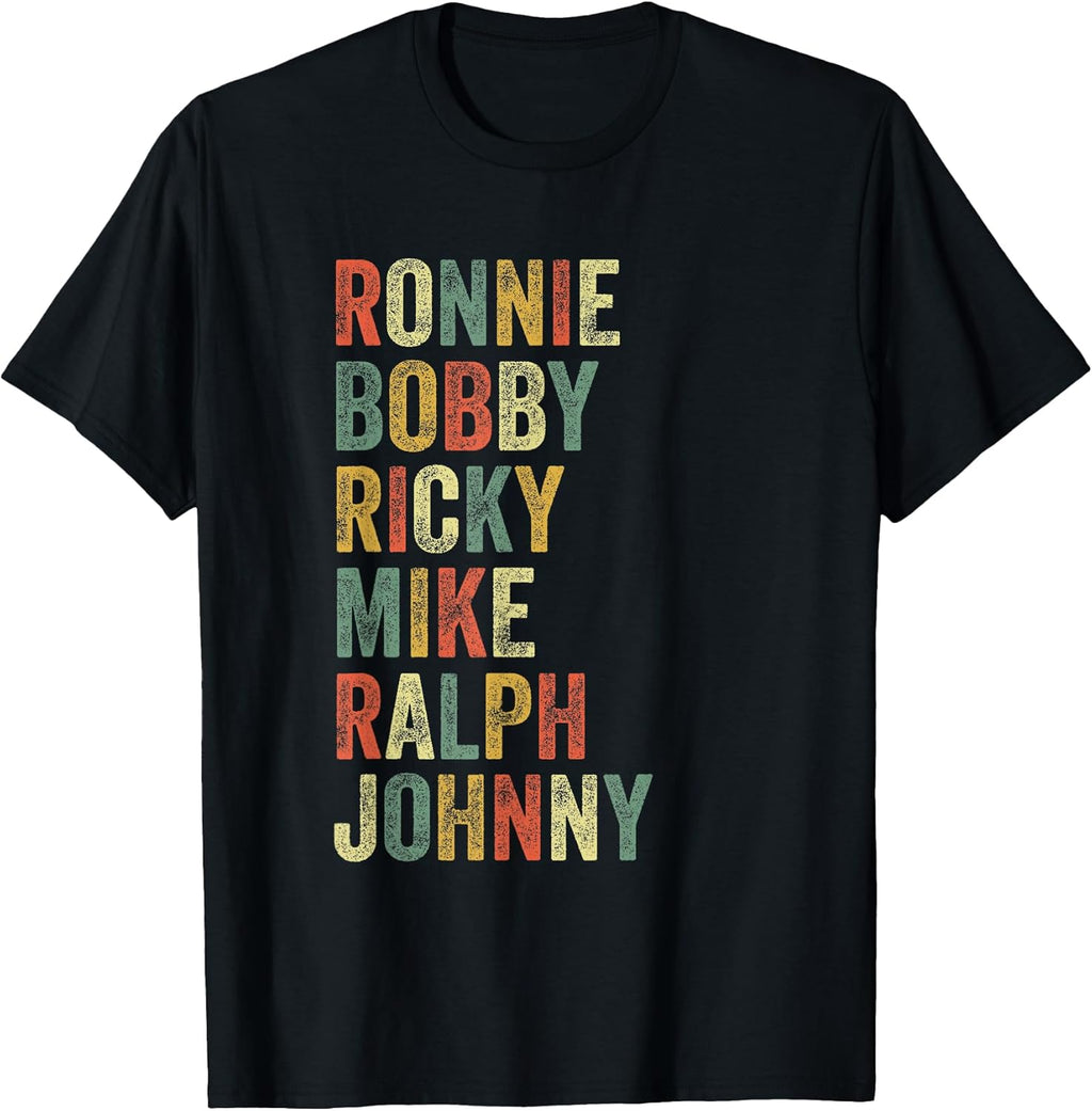 Ronnie Bobby Ricky Mike Ralph Johnny Funny Hip Hop Eighties T-Shirt