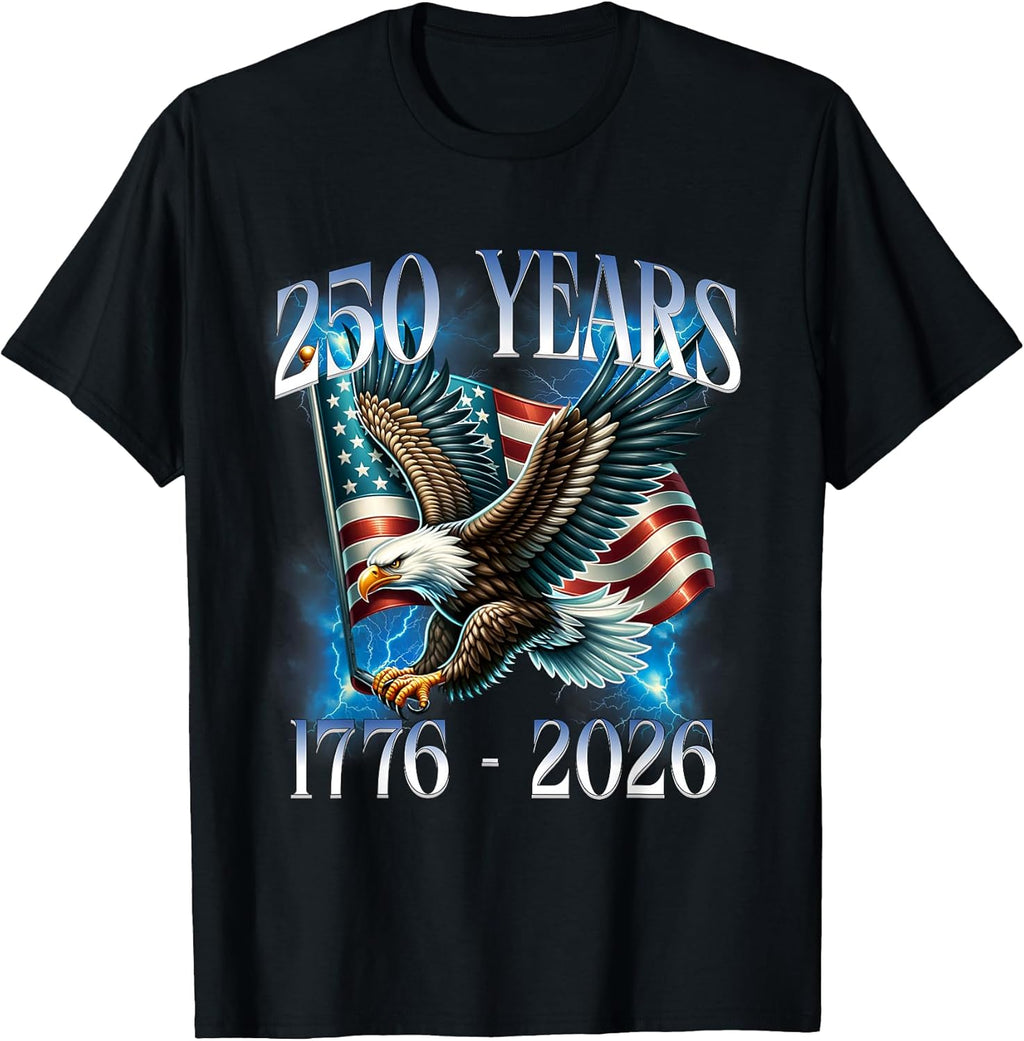 Eagle and Flag 250 Years 1776-2026 250th Birthday T-Shirt