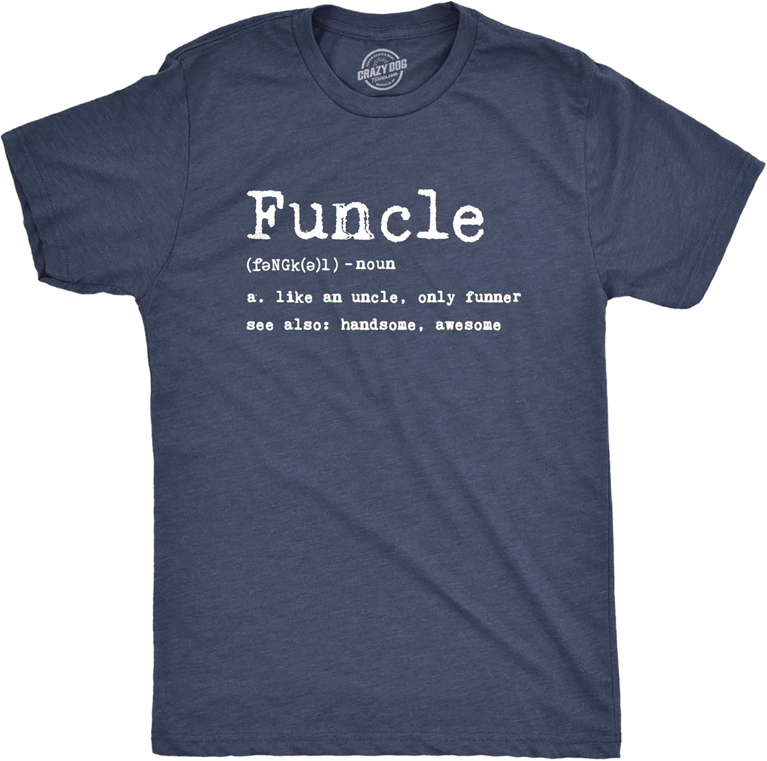 Crazy Dog Mens Funcle Definition T Shirt Funny Uncle Shirt Graphic Tee