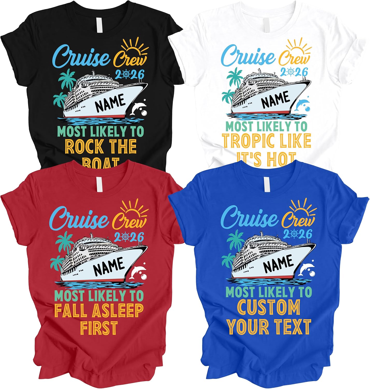 Personalized Cruise Crew 2026 Shirt, Most Likely to Saying or Custom Text, Name on Ship Design, Cruise Group Vacation Shirt