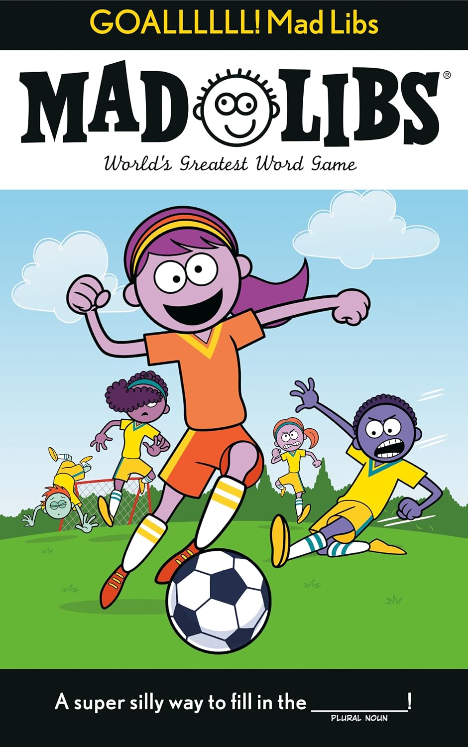 GOALLLLLL! Mad Libs: World's Greatest Word Game About Soccer