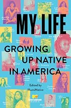 My Life: Growing Up Native in America