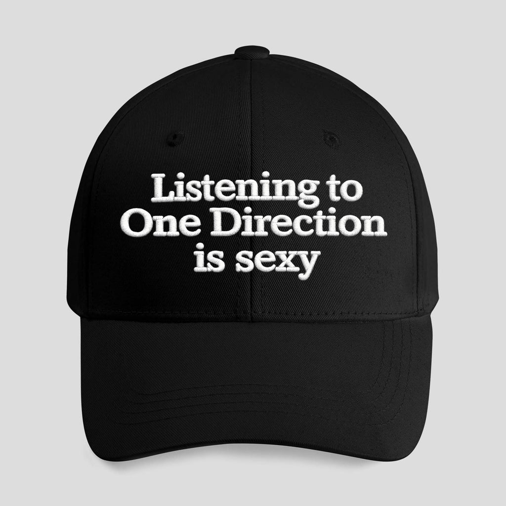 Listening To One Direction Is Sexy Hat