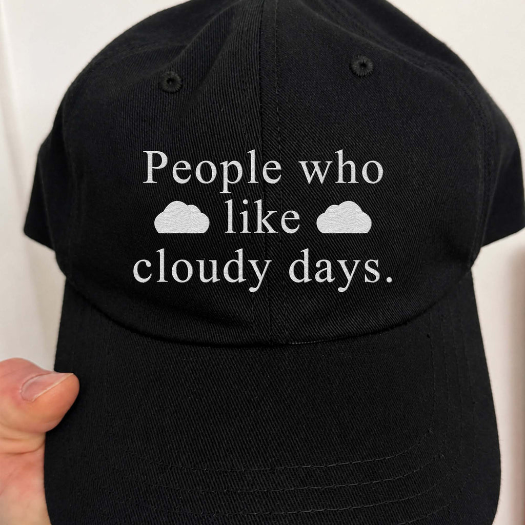 People Who Like Cloudy Days Hat