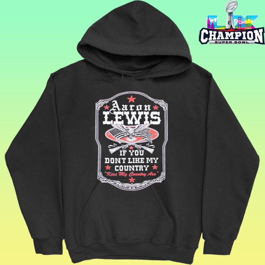 Aaron Lewis If You Don’t Like My Country Kiss My Country Ass Shirt