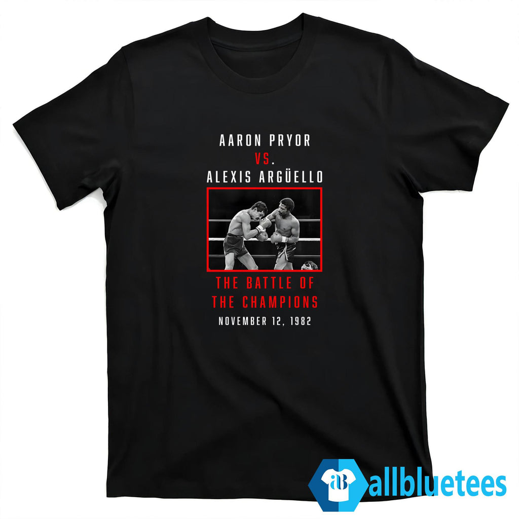 Aaron Pryor Vs Alexis Arguello The Battle Of The Champions Shirt
