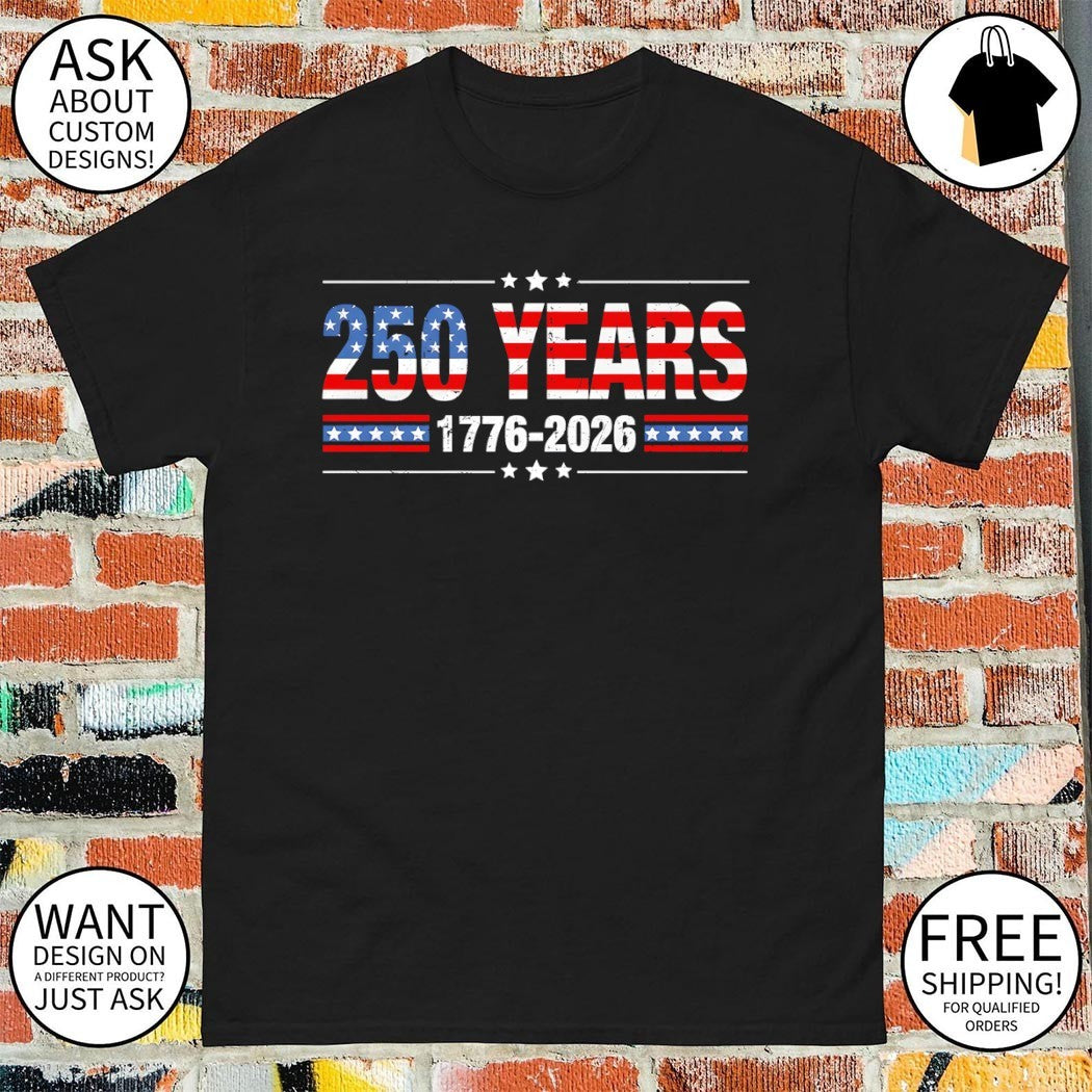 America 250th Anniversary 4th of July Celebration Independence Day 1776 2026 shirt