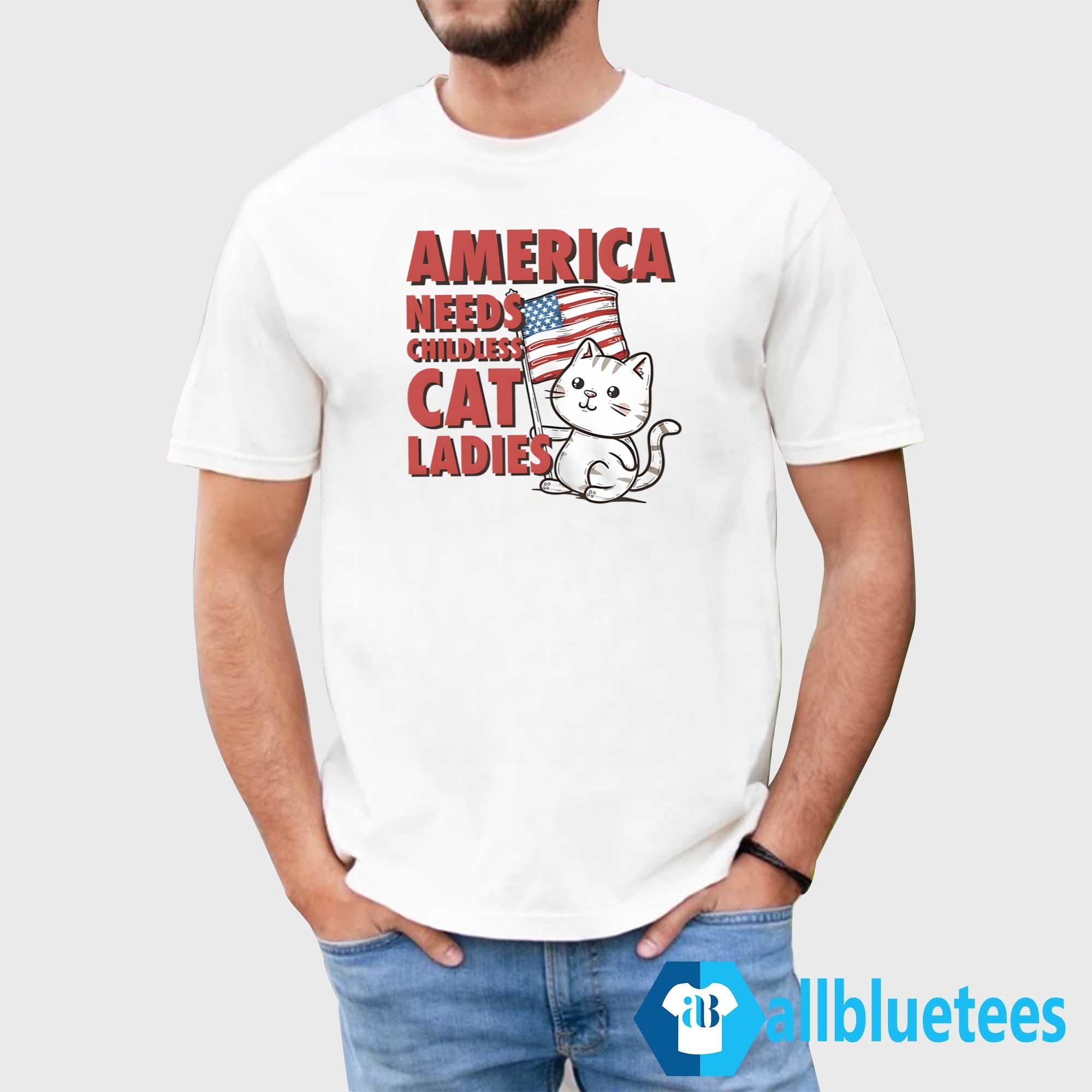 America Needs Childless Cat Ladies Harris Shirt