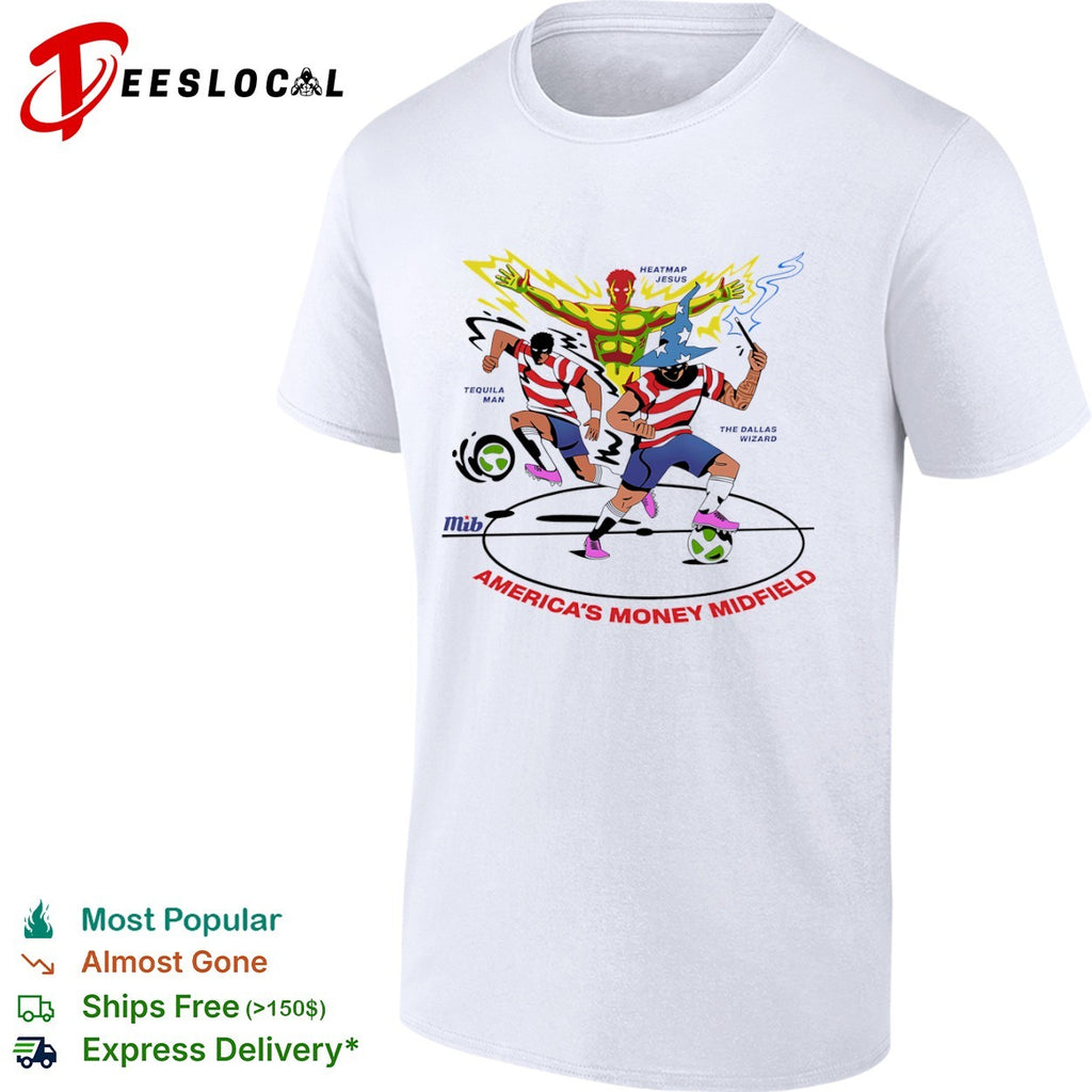 America money midfield soccer players heatmap Jesus tequila man the Dallas wizard shirt