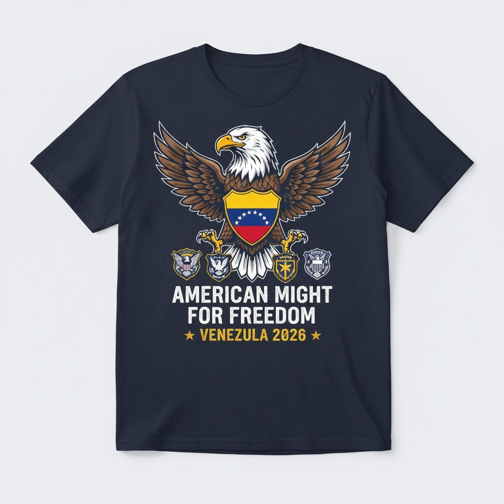 American Might for Freedom T-Shirt – USA Venezuela 2026 Patriotic Eagle