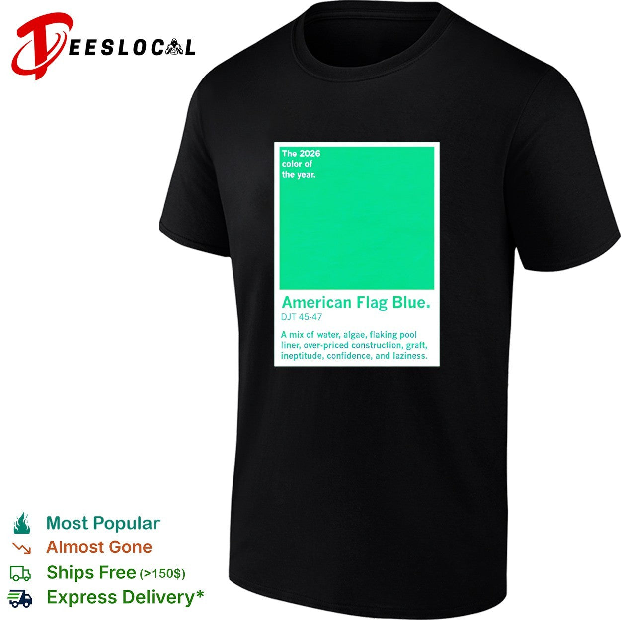 American flag blue 2026 color of the year DJT parody shirt