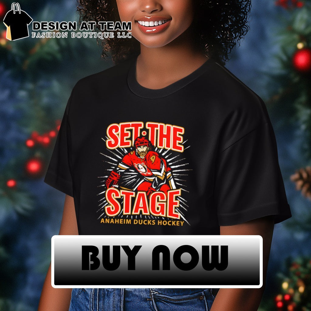 Anaheim Ducks Hockey Set the Stage NHL Stanley Cup 2026 shirt