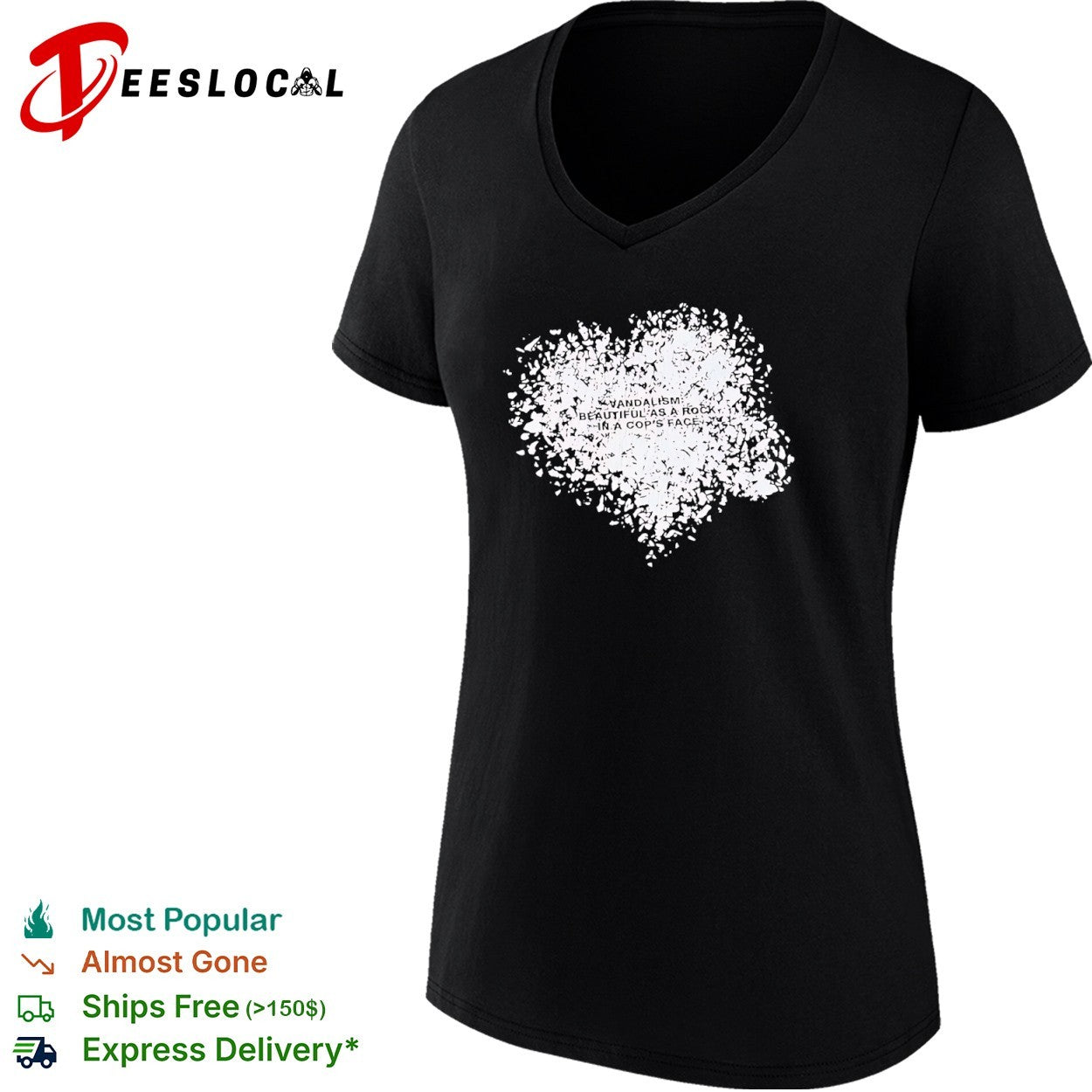 Anarchy shattered heart vandalism beautiful as a rock in a cops face shirt