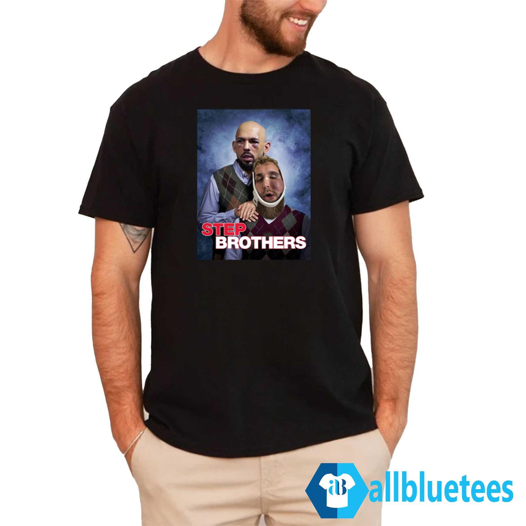 Andrew Tate And Jake Paul Step Brothers Shirt