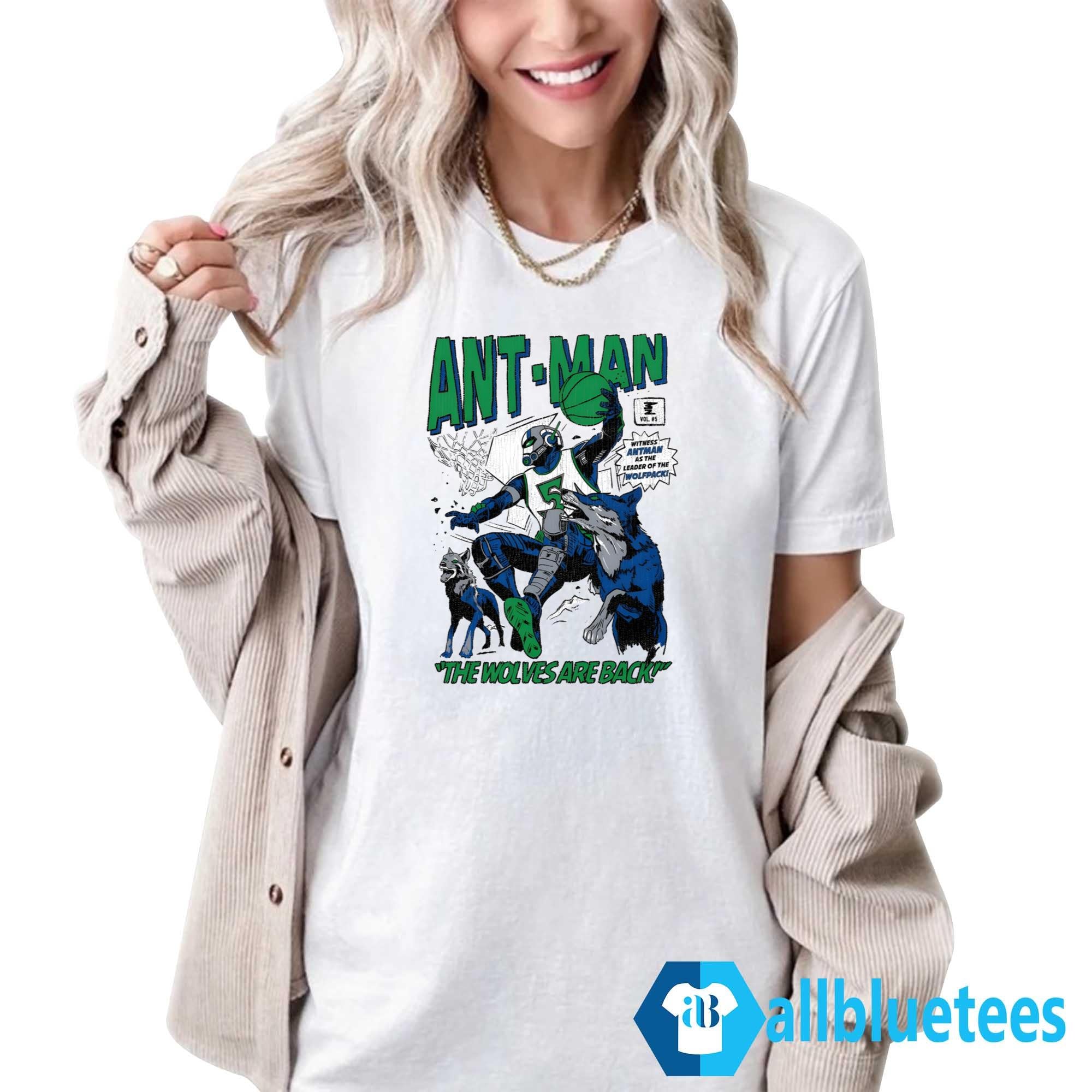 Ant Man The Wolves Are Back Shirt