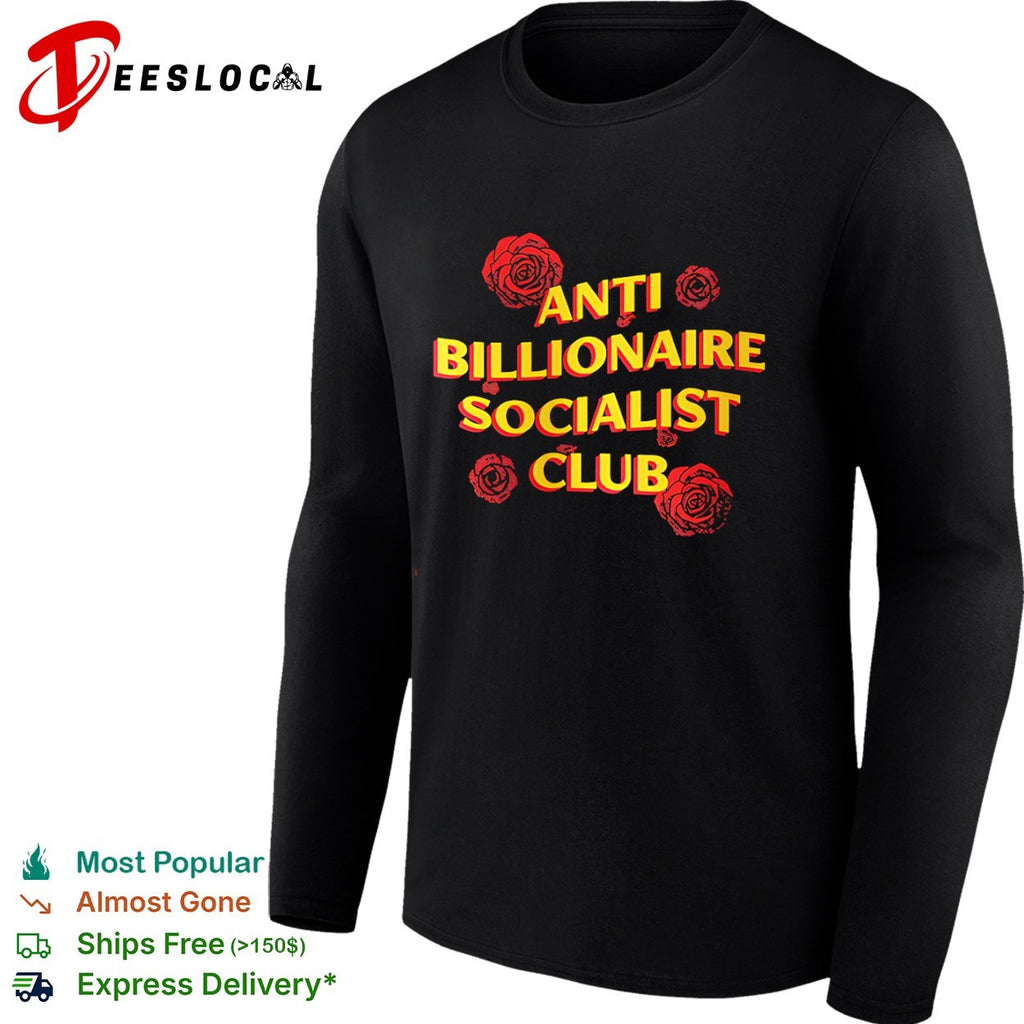Anti Billionaire Socialist Club Rose shirt
