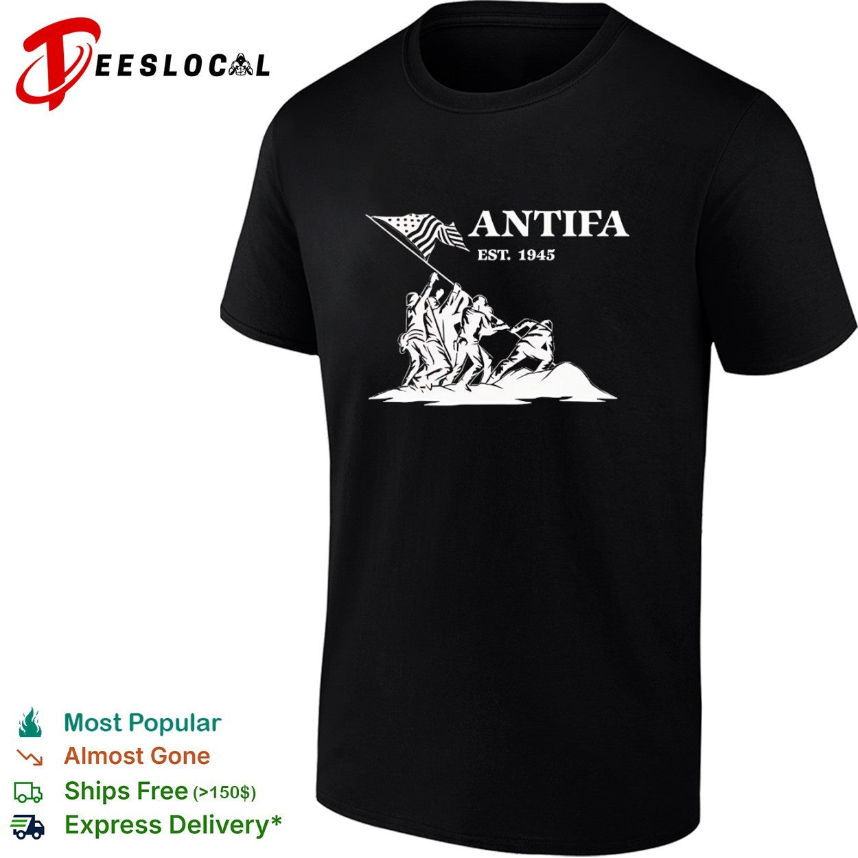 Antifa est 1945 iwo jima flag raising shirt