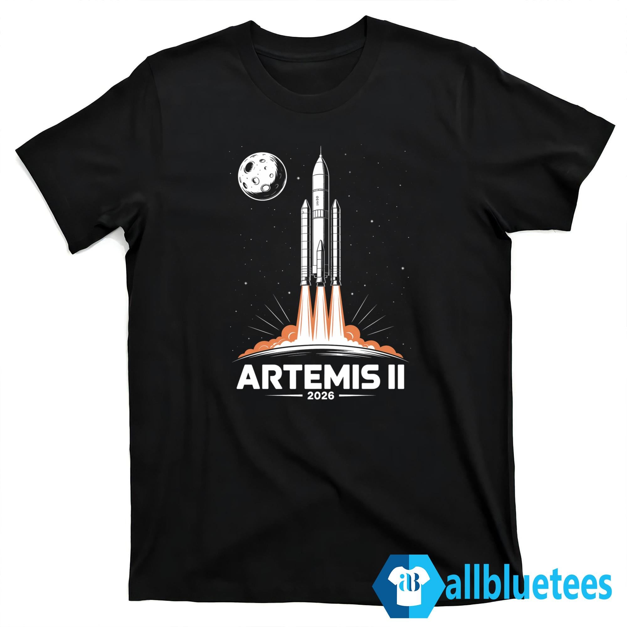 Artemis II 2026 Launch To The Moon Shirt