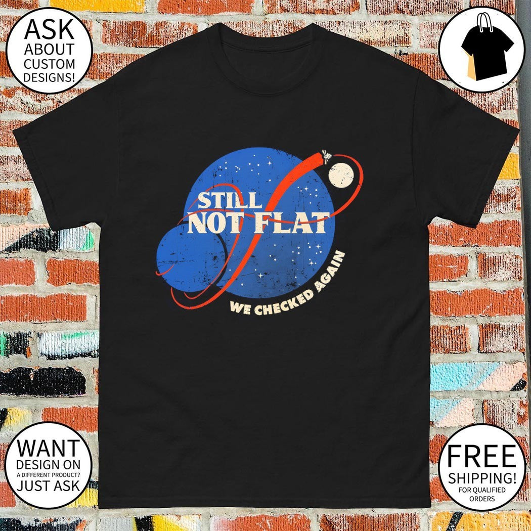 Artemis II mission still not flat we checked again shirt