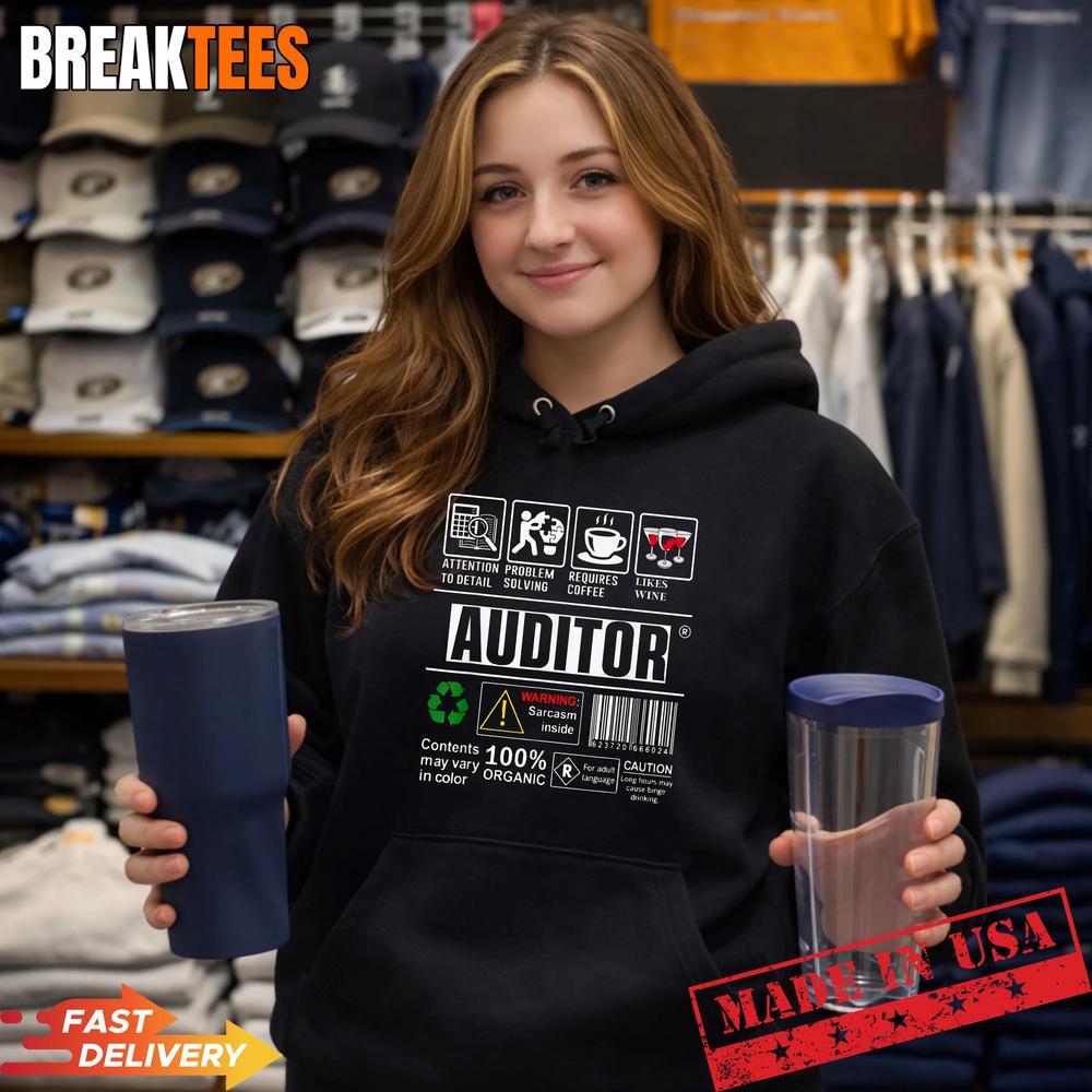 Auditor Warning Label Accounting Skills Coffee Wine Sarcasm T-Shirt
